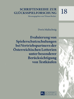 cover image of Evaluierung von Spielerschutzschulungen bei Vertriebspartnern der Österreichischen Lotterien unter besonderer Berücksichtigung von Testkäufen